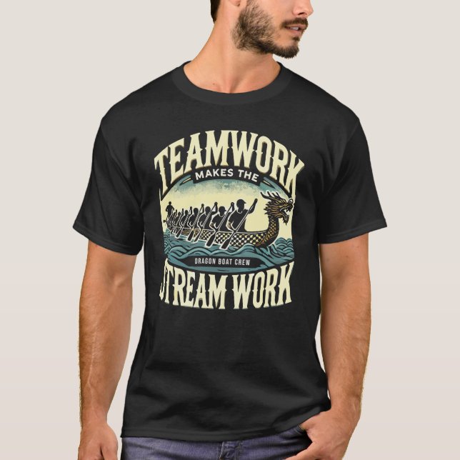 Teamwork macht den Stream funktionieren, Dragon Bo T-Shirt (Vorderseite)