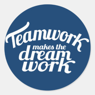 Teamwork macht den Traum zu einem blauen und weiß Runder Aufkleber