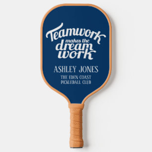 Teamwork macht den Traumclub blauer Grafik Pickleball Schläger