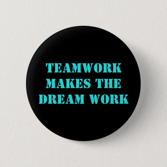 Teamwork macht die Traumarbeit! Button (Vorderseite)
