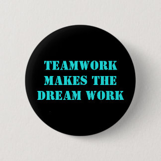 Teamwork macht die Traumarbeit! Button