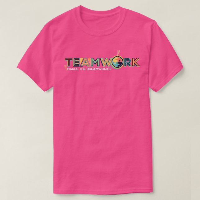 TeamWork macht DreamWorks T-Shirt (Design vorne)