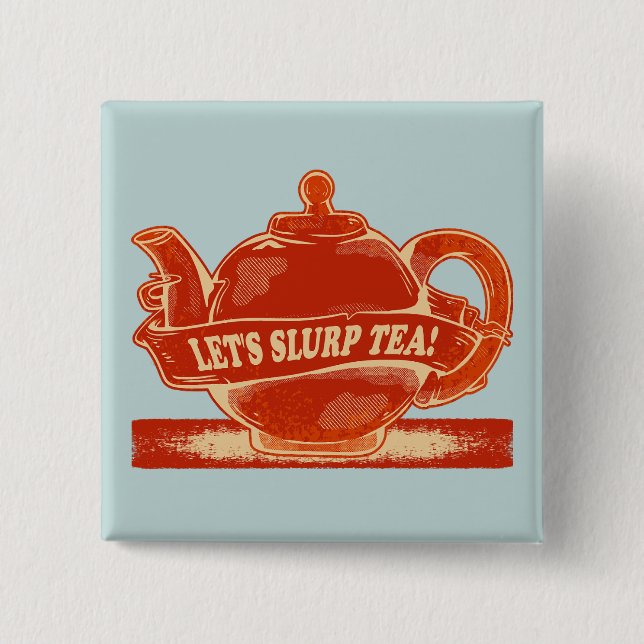 Teapot Funny Drinking Tee Button (Vorderseite)