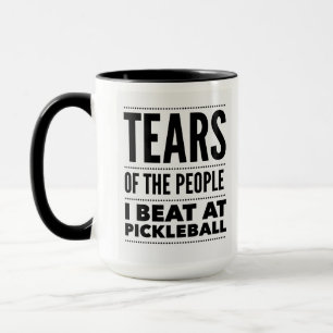 TEARS DER MENSCHEN, DIE ICH IN PICKLEBALL BEFINDE TASSE