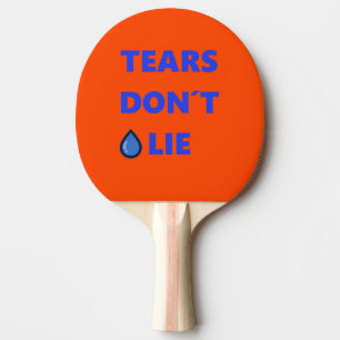 Tears Don't Lie Tischtennis Schläger