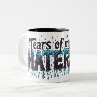 TEARS MEINER HATTER Spaß Spaß Tasse