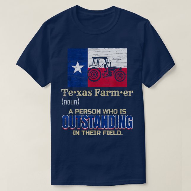 Teas Farmer a Person who is Outstanding in their F T-Shirt (Design vorne)
