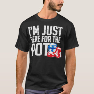 Teas Holdem Geschenk Ich bin gerade hier für den T-Shirt