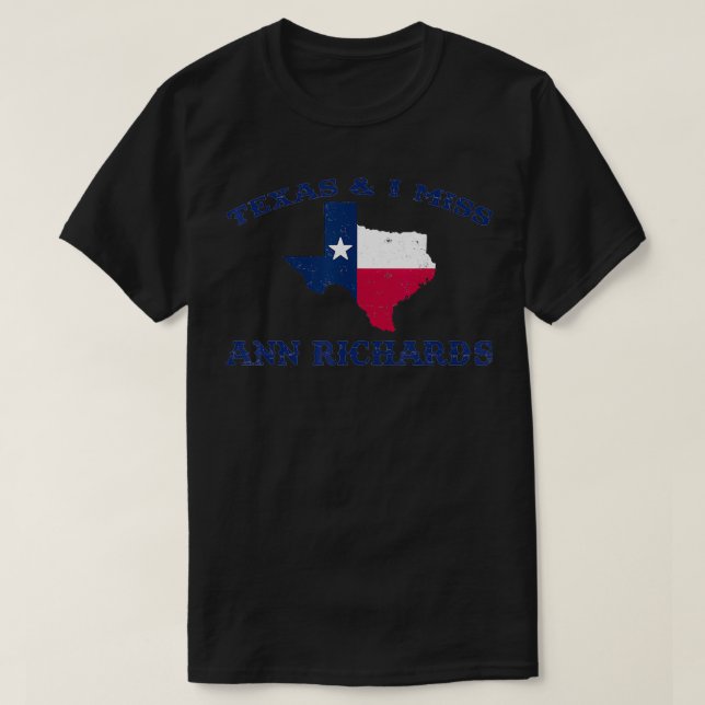 Teas & I Miss Ann Richards 45. Gouverneur von Teas T-Shirt (Design vorne)