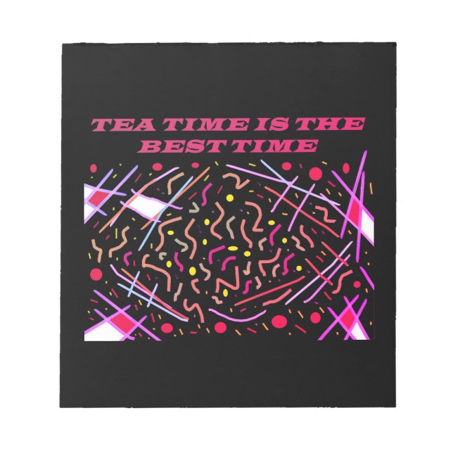 Teatime ist das beste Zeitkunstdesign Notizblock (Vorderseite)