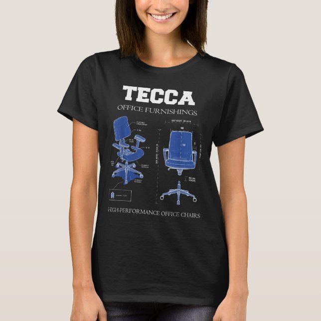 Tecca Office Furnishings - High Performance Chairs T-Shirt (Vorderseite)