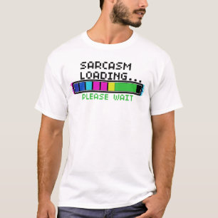 Tech Humor T-Shirt – Sarkasmus wird geladen, bitte