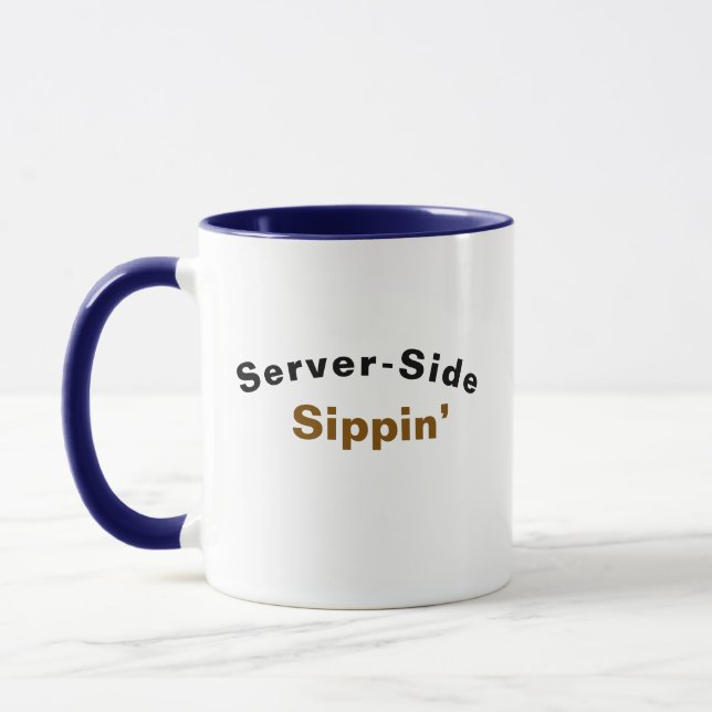 Tech‑Pun Design Tasse — „Server‑seitig“ Scherz-Ges (Links)