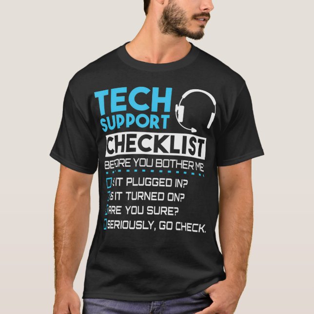 Tech Support Checklist Funny Sysadmin Gift  T-Shirt (Vorderseite)