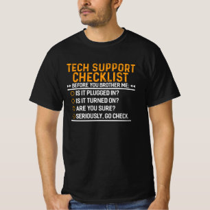 Tech Support Computer Geek Funny Techie Geschenk I T-Shirt