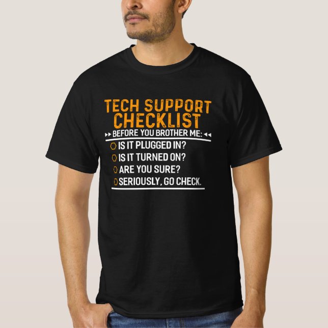 Tech Support Computer Geek Funny Techie Geschenk I T-Shirt (Vorderseite)