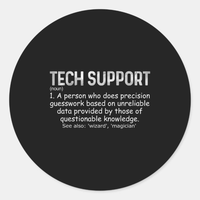 Tech-Support-Definition Tee Lustig IT Computer-Ner Runder Aufkleber (Vorderseite)