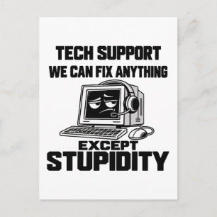 Tech-Support-Humor - Kann Dummheit nicht beheben Postkarte