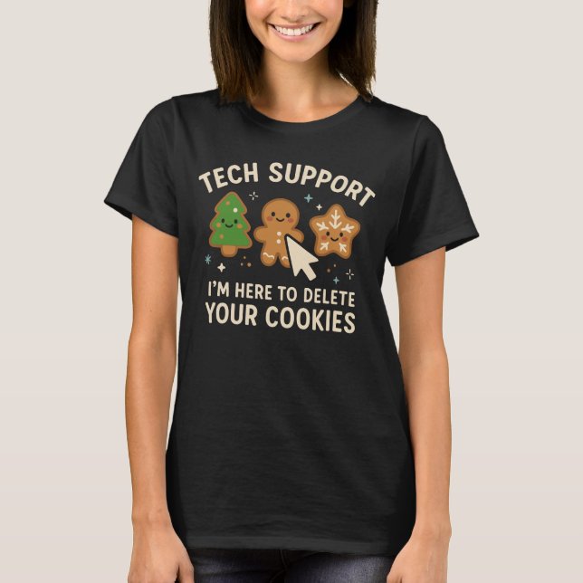 Tech-Support-Weihnachten-Cookies-Löschen-Süß T-Shirt (Vorderseite)