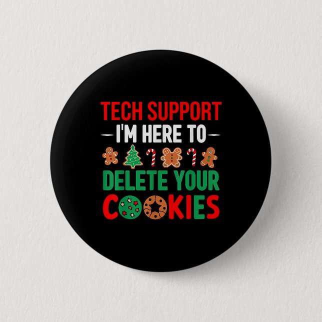 Tech-Support-Weihnachtskekse Frauen Männer Lustige Button (Vorderseite)