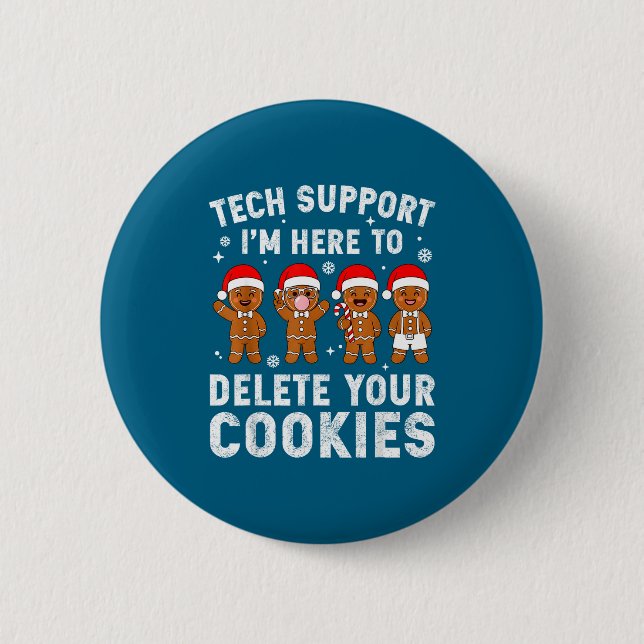 Tech Suprt Christmas Cookies Women Men Funny Chris Button (Vorderseite)