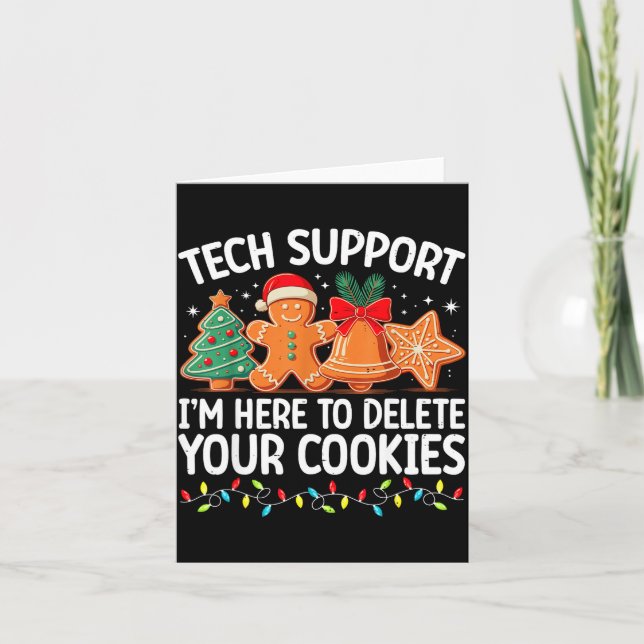 Tech Suprt Christmas Cookies Women Men Funny Chris Karte (Vorderseite)
