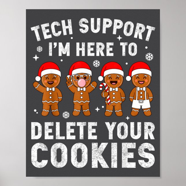Tech Suprt Christmas Cookies Women Men Funny Chris Poster (Vorne)