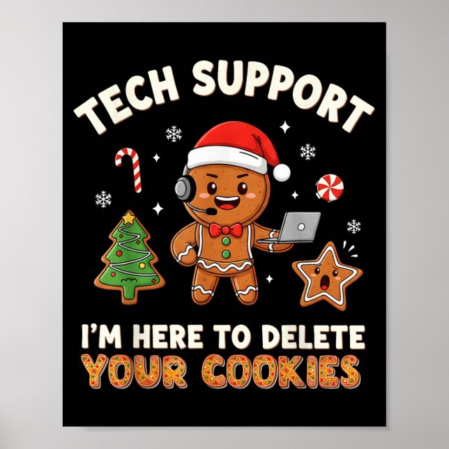 Tech Suprt Christmas Cookies Women Men Funny Chris Poster (Vorne)