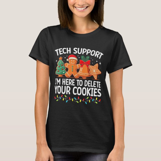 Tech Suprt Christmas Cookies Women Men Funny Chris T-Shirt (Vorderseite)