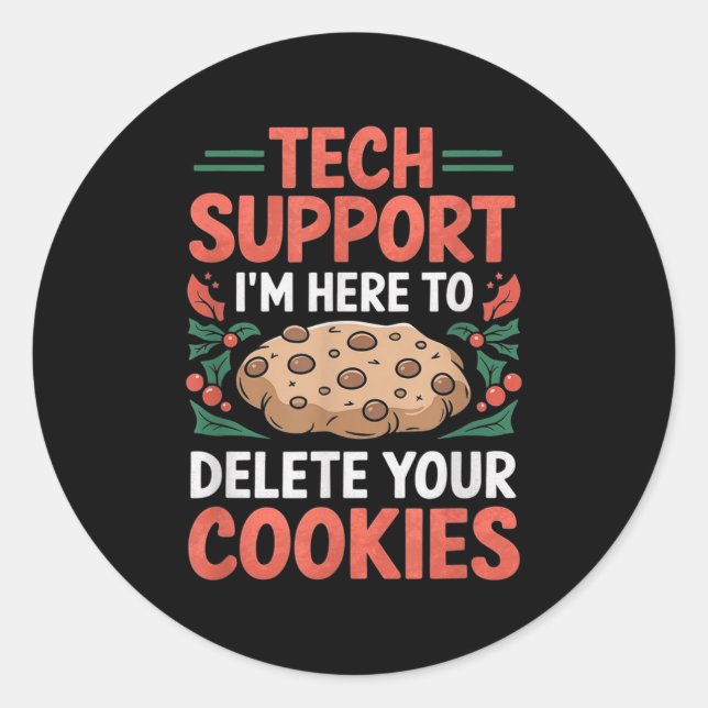 Tech Suprt Christmas Helpdesk Computer Geek Cookie Runder Aufkleber (Vorderseite)