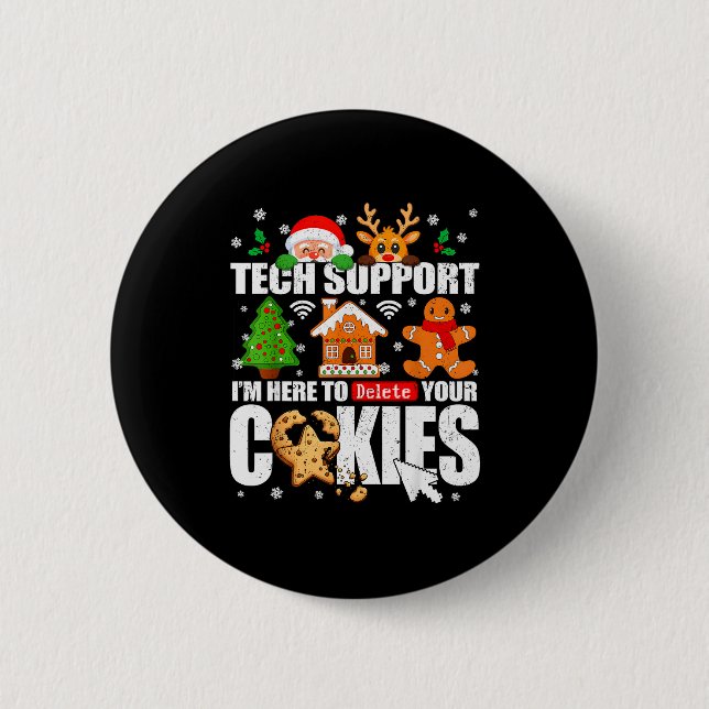 Tech Suprt Delete Your Cookies Men Ugly Christmas  Button (Vorderseite)