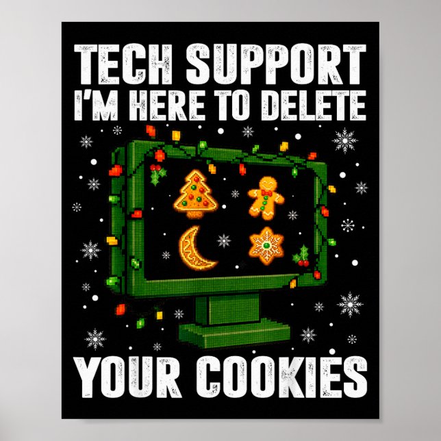 Tech Suprt Delete Your Cookies Men Ugly Christmas  Poster (Vorne)