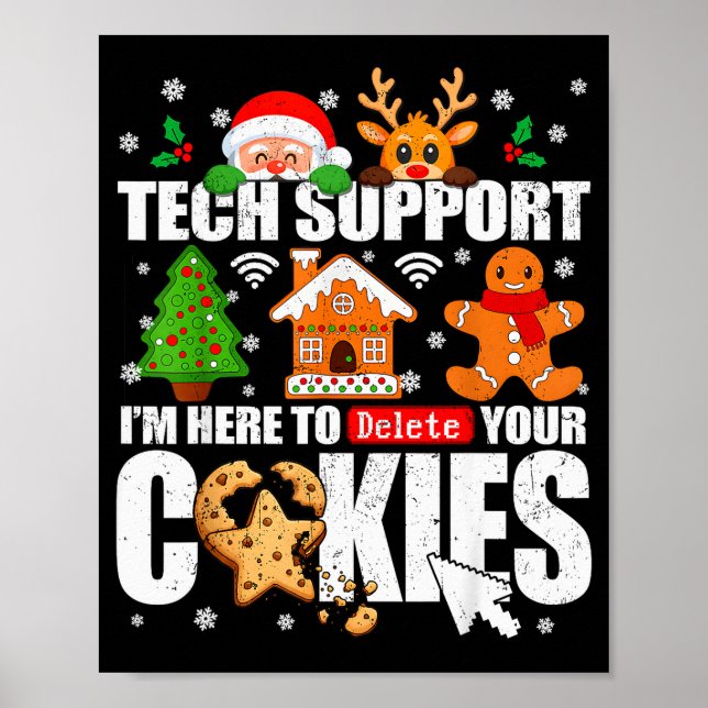 Tech Suprt Delete Your Cookies Men Ugly Christmas  Poster (Vorne)