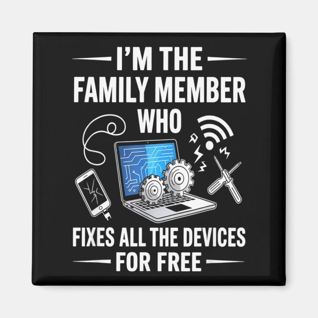 Tech Suprt Design For Men, Boys, Dad. Funny Meme  Magnet (Vorne)