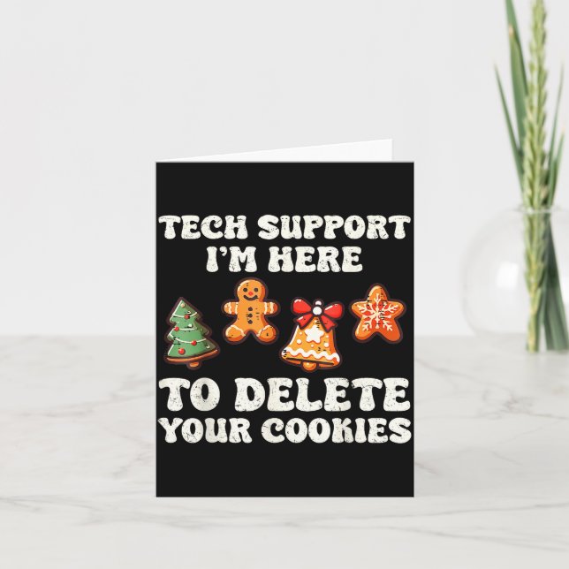 Tech Suprt Here To Delete Cookies Gingerbread Teac Karte (Vorderseite)