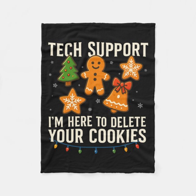 Tech Suprt I'm Here To Delete Your Cookies Funny X Fleecedecke (Vorderseite)