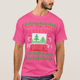 Tech The Halls Computer Geek Ugly Weihnachts-Shirt T-Shirt