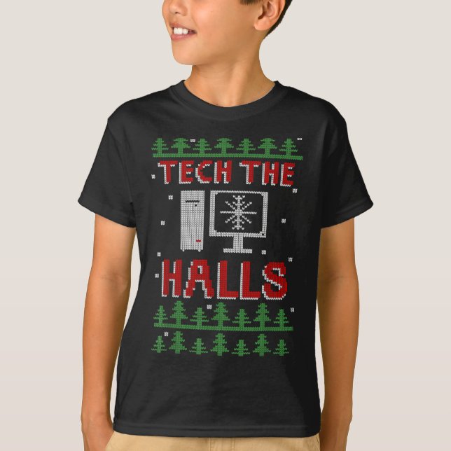 Tech The Halls Ugly Computer Geek Festive Christma T-Shirt (Vorderseite)