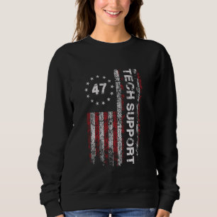 TECH UNTERSTÜTZT US Flag White House Tech Support  Sweatshirt