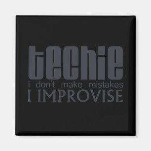 Techie improvisieren magnet