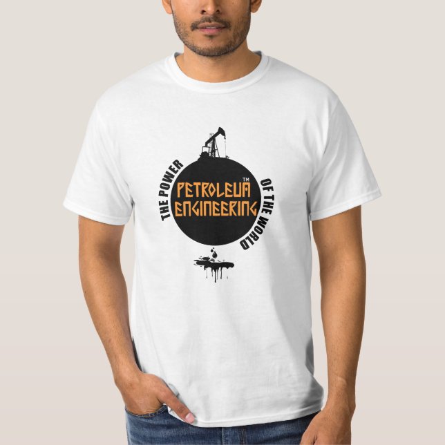Technik des Erdöls T-Shirt (Vorderseite)