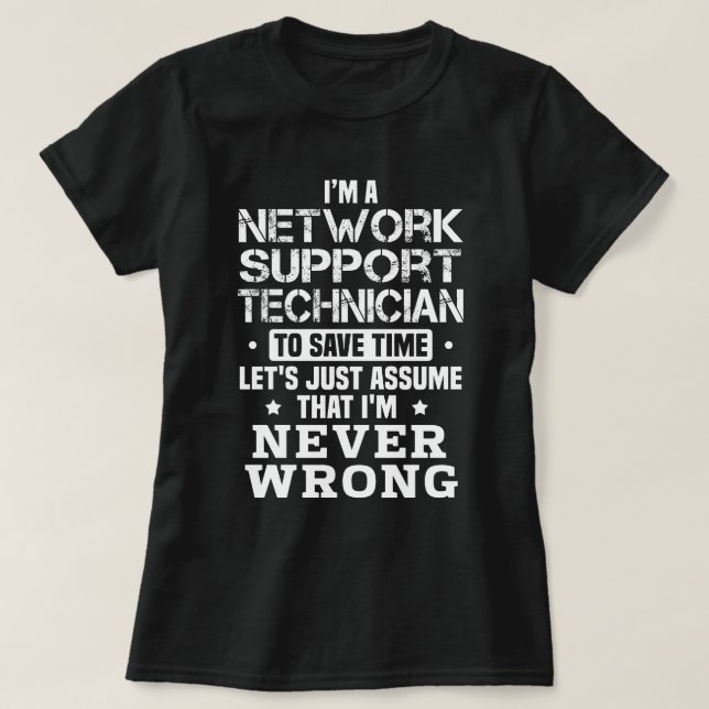 Techniker für Netzwerkunterstützung T-Shirt (Design vorne)