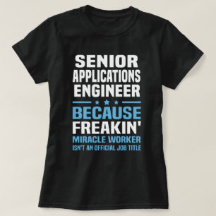 Techniker für Senior Applications T-Shirt