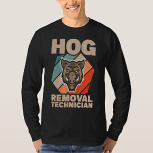 Techniker für Wildschwein Entfernung Wildschwein J T-Shirt