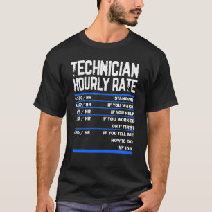 Techniker Stundenlokomitee Techniker Techniker T-Shirt