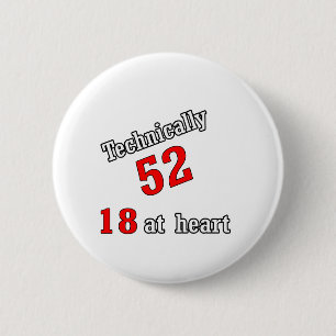 Technisch 52, 18 am Herzen Button