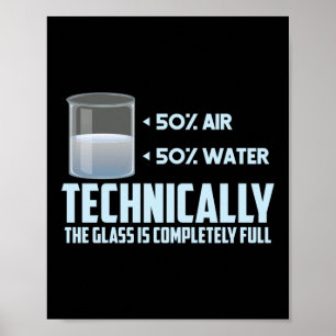 Technisch gesehen ist das Glas eine Chemie, die de Poster