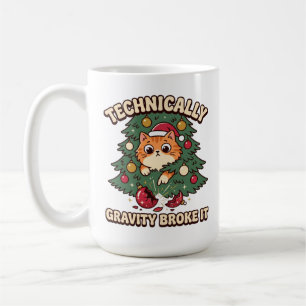 Technisch hat die Schwerkraft es kaputt gemacht 70 Kaffeetasse