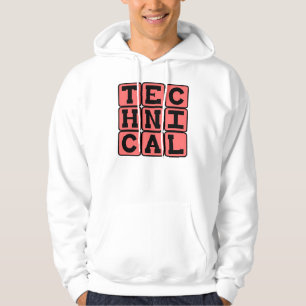 Technisch, Regeln für Technik Hoodie