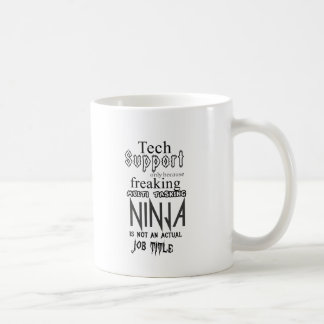 Technische Unterstützung Ninja Kaffeetasse